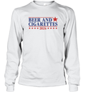 Beer And Cigarettes 2024 Long Sleeve T Shirt