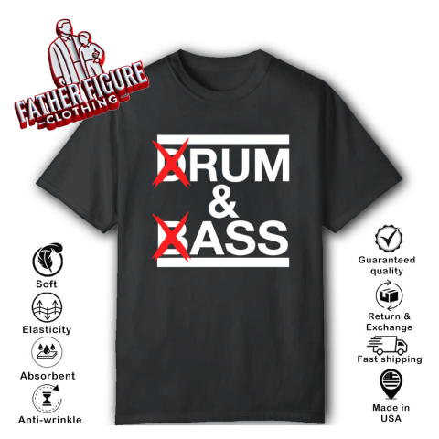 Drum And Bass Rum Ass T Shirt
