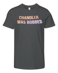 Chandler Was Robbed Premium Youth T Shirt