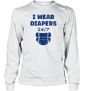 Diaper Minimalist Baby Parent I Wear Diapers 247 Long Sleeve T Shirt