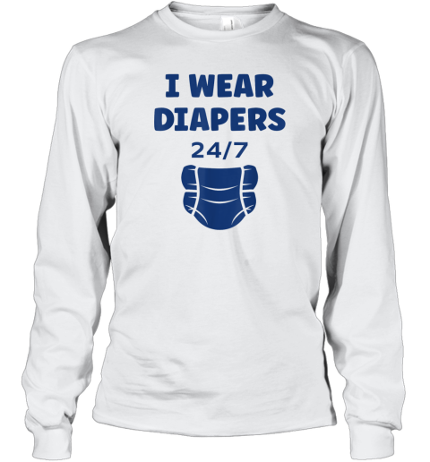 Diaper Minimalist Baby Parent I Wear Diapers 247 Long Sleeve T Shirt