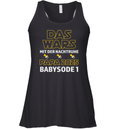 Das Wars Mit Der Nachtruhe Papa 2025 Babysode 1 Racerback Tank