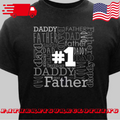 Black White 1 Daddy Father Dad Word Art Shirt