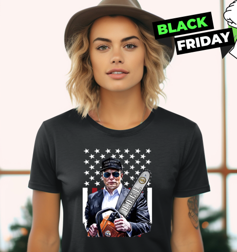 Elon Musk Chainsaw Women039S T Shirt