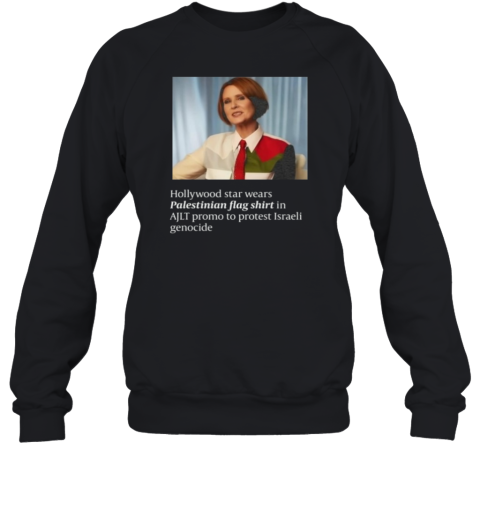 Cynthia Nixon Palestine Hollywood Star Palestinian Flag Sweatshirt