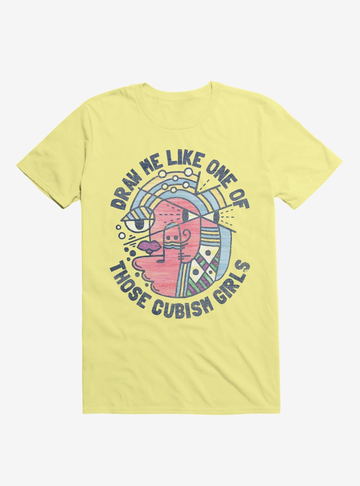 Draw Me Like On Of Those Cubism Girls Yellow T Shirt T Shirt Trending US Gift Ready