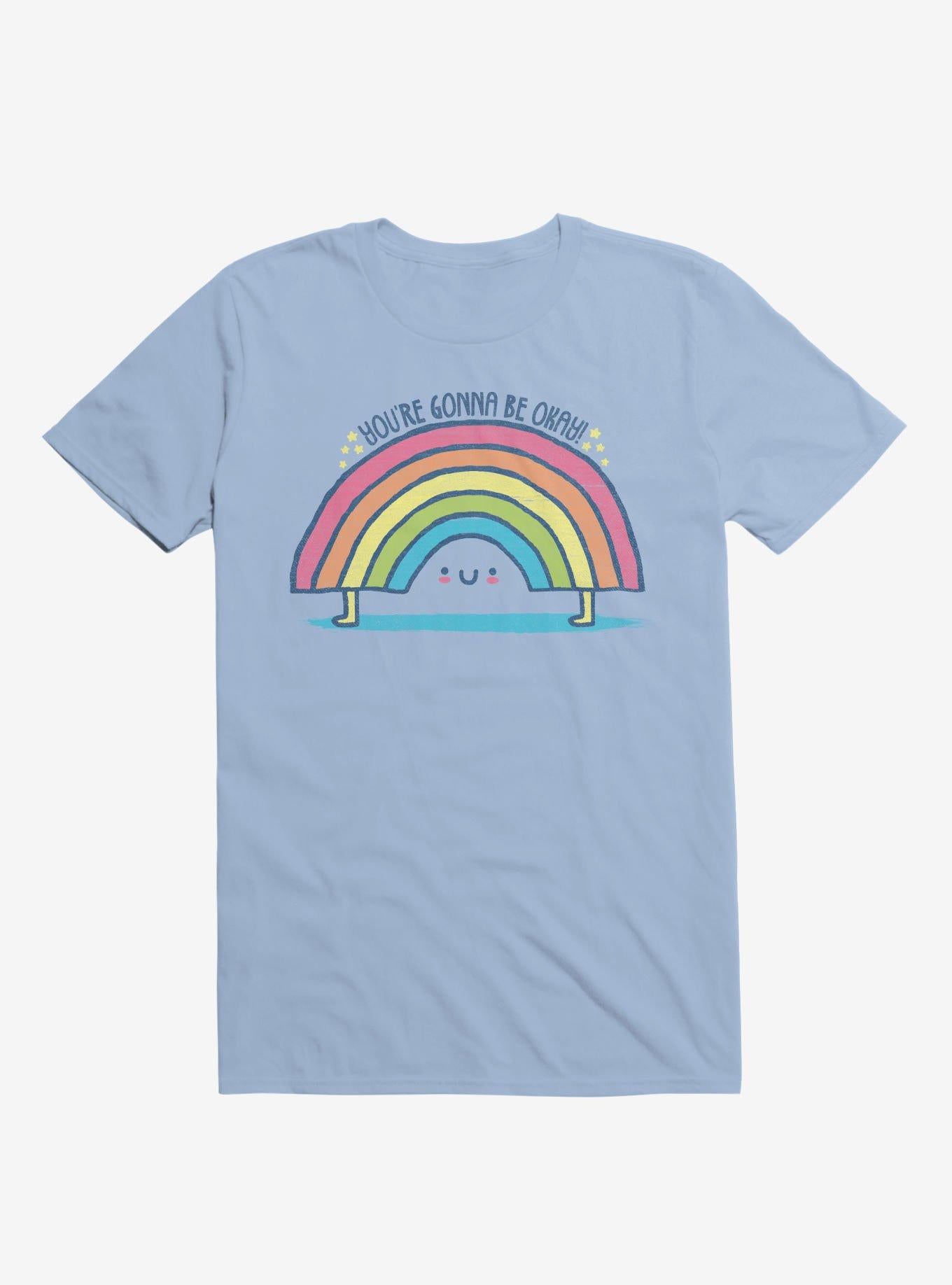 You re Gonna Be Okay Rainbow Light Blue T Shirt T Shirt Trending US