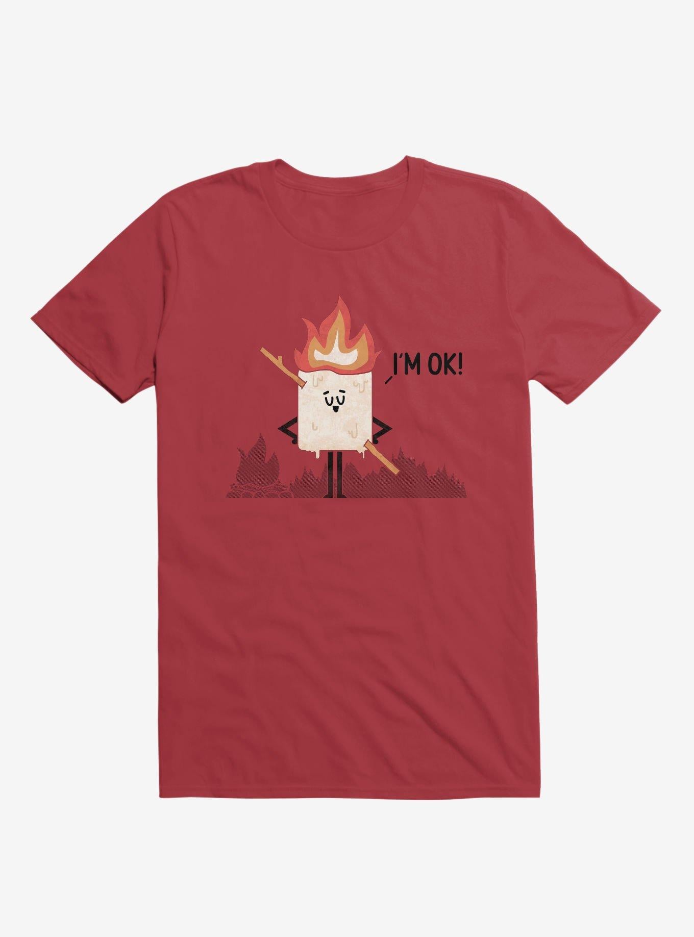 I m OK Campfire S more Red T Shirt T Shirt Trending US