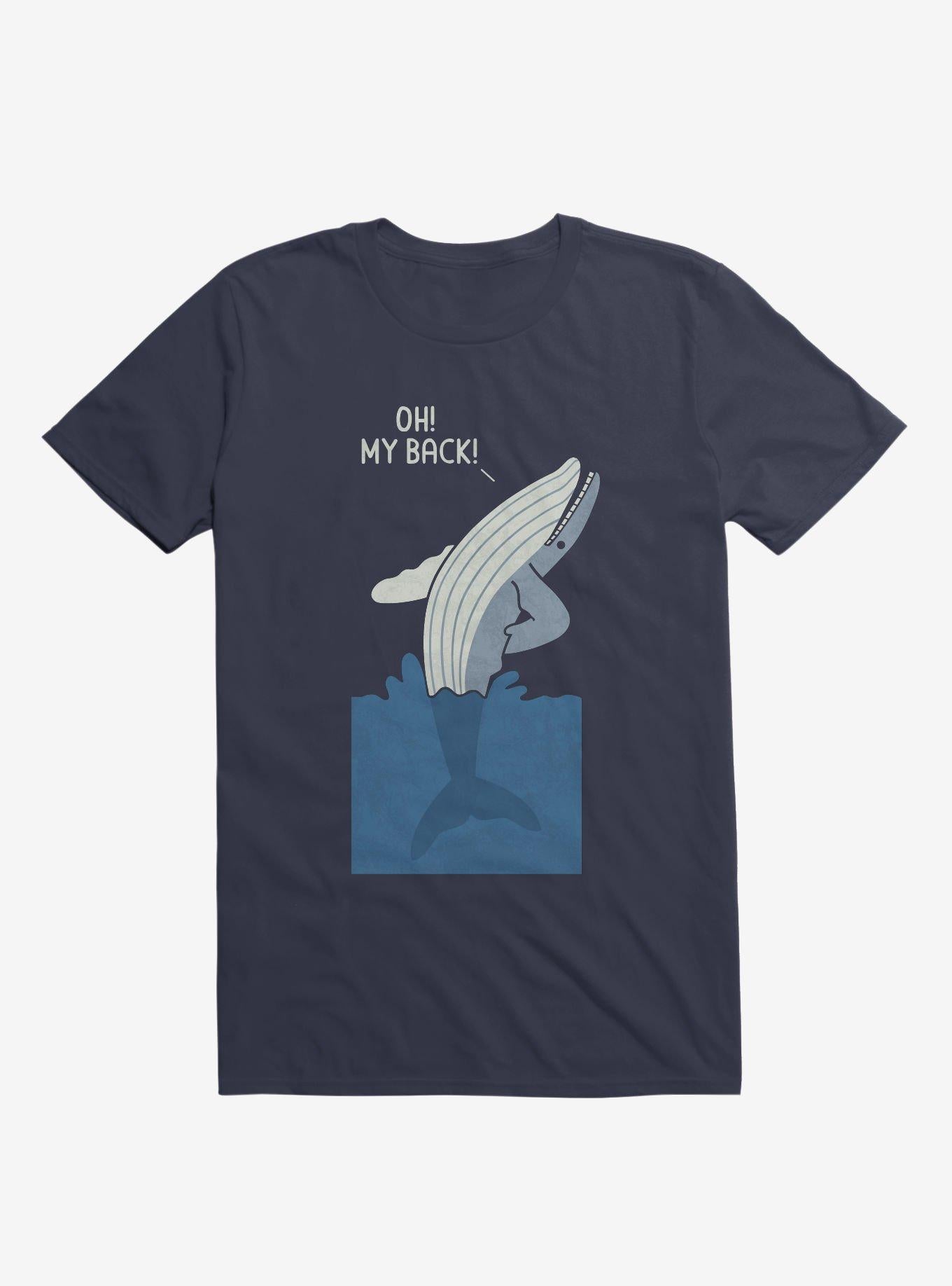 Bad Back Whale Oh My Back Navy Blue T Shirt T Shirt Trending US