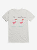 Know Your Birds A Flamingo Or Sunburned Swan White T Shirt T Shirt High Search Demand Hot Right Now