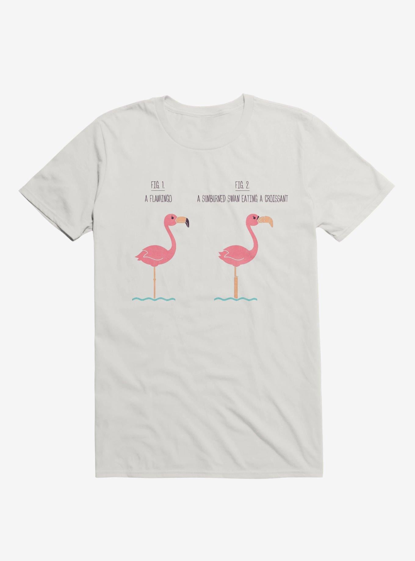 Know Your Birds A Flamingo Or Sunburned Swan White T Shirt T Shirt High Search Demand Hot Right Now