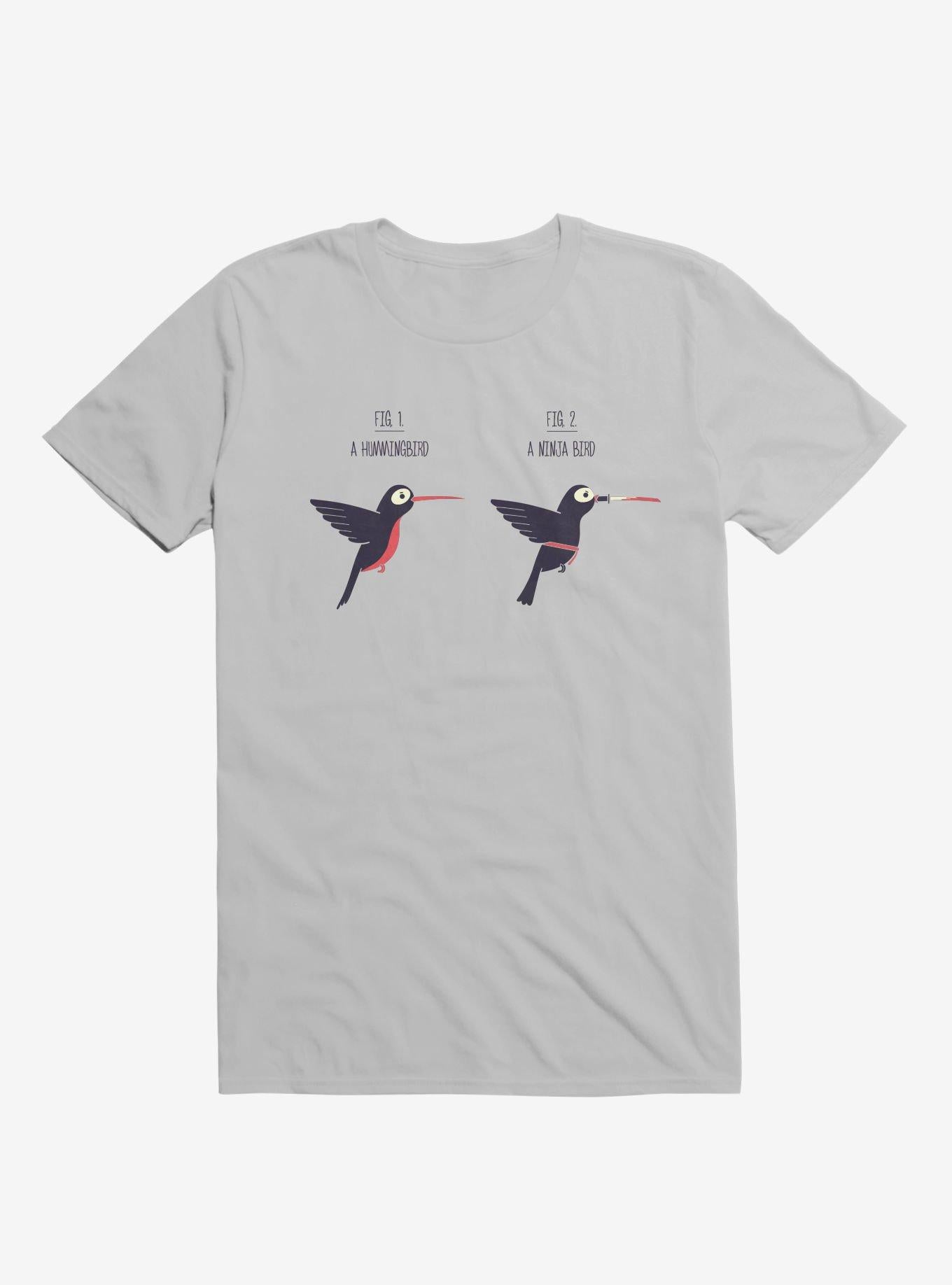 Know Your Birds A Hummingbird Or Ninja Bird Ice Grey T Shirt T Shirt Streetwear Style Best Seller Look