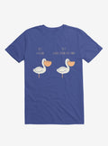 Know Your Birds A Pelican Or A Goose Royal Blue T Shirt T Shirt Trending US