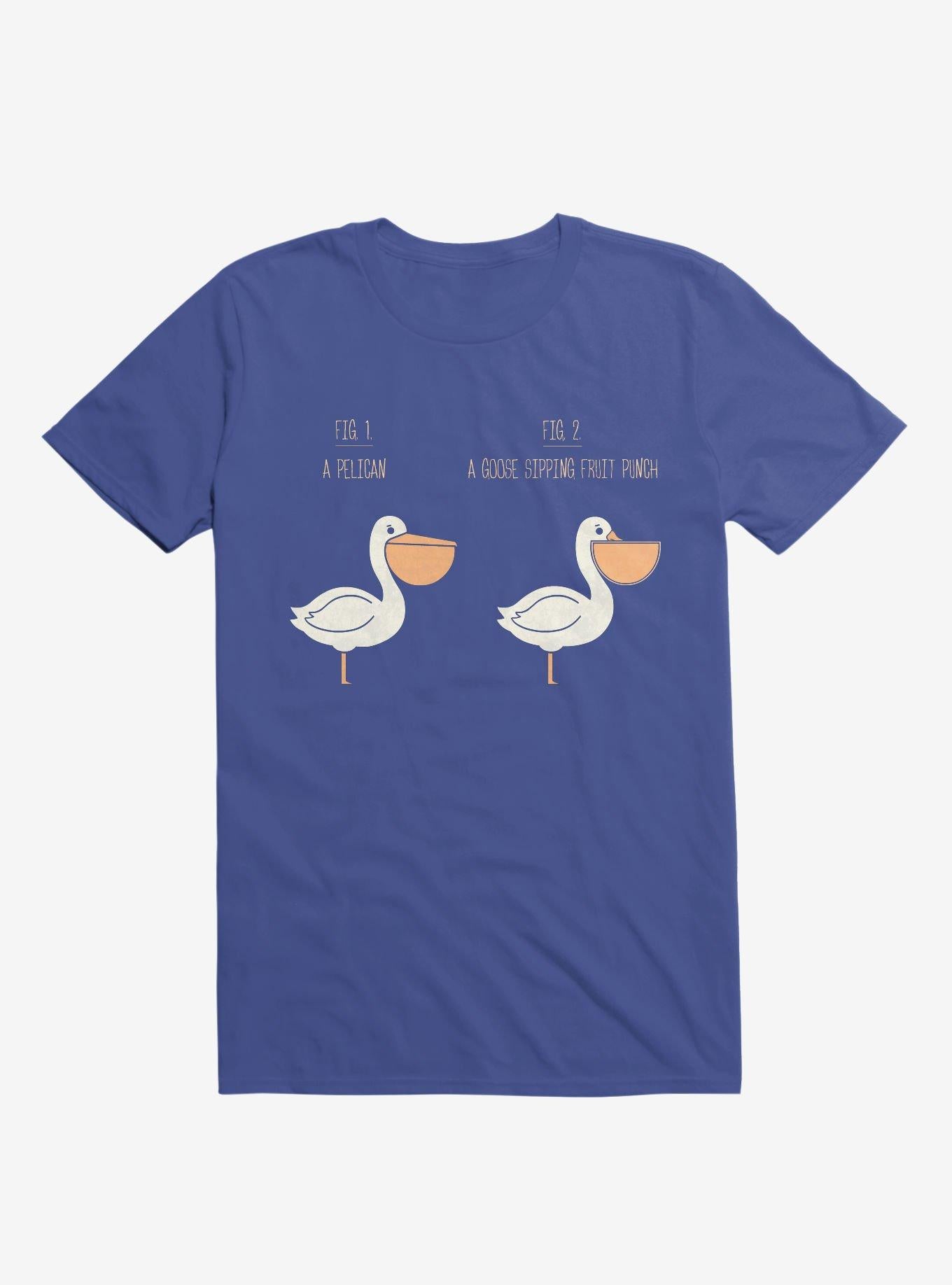 Know Your Birds A Pelican Or A Goose Royal Blue T Shirt T Shirt Trending US