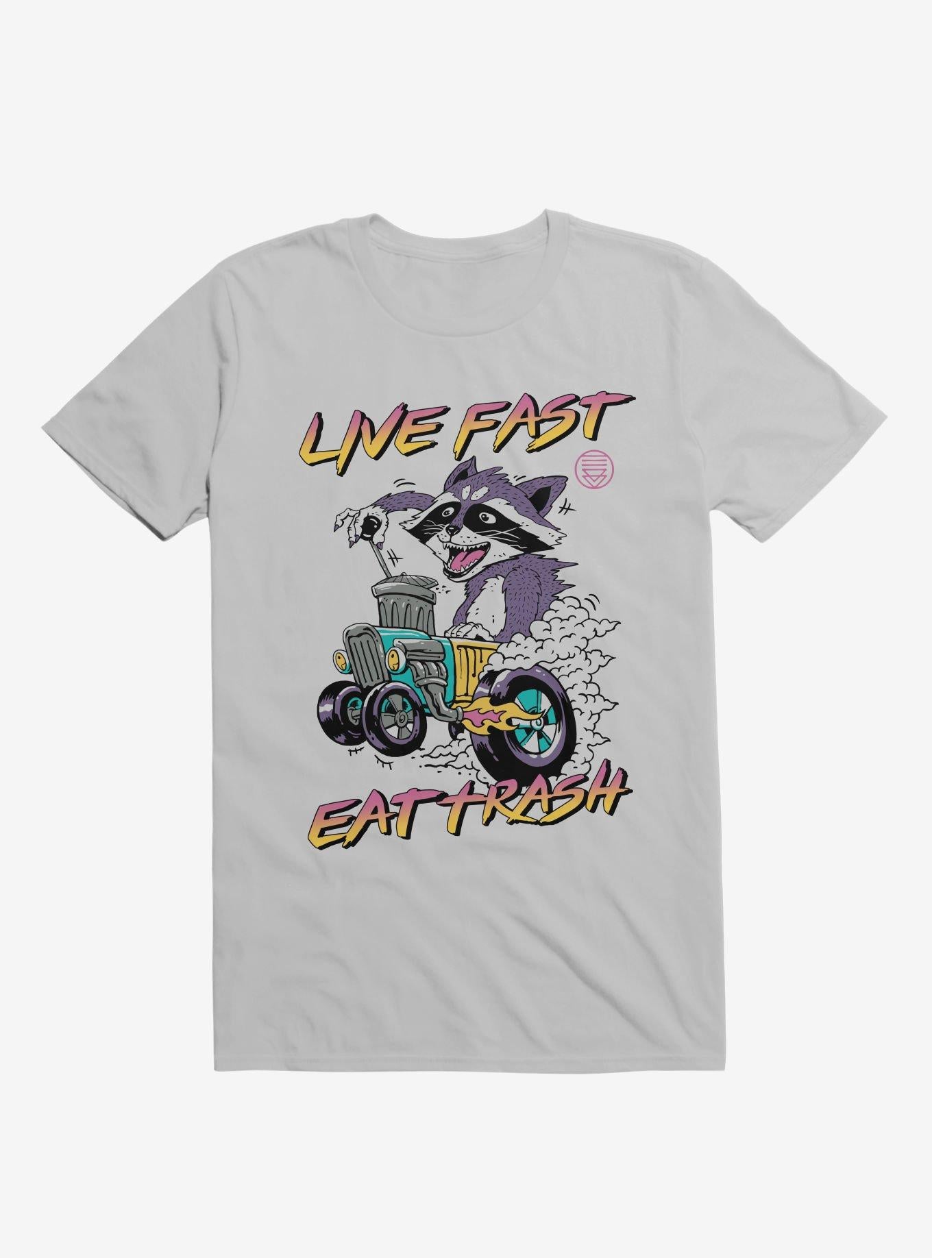 Raccoon Live Fast Eat Trash Ice Grey T Shirt T Shirt Gym Lifestyle Best Seller Look