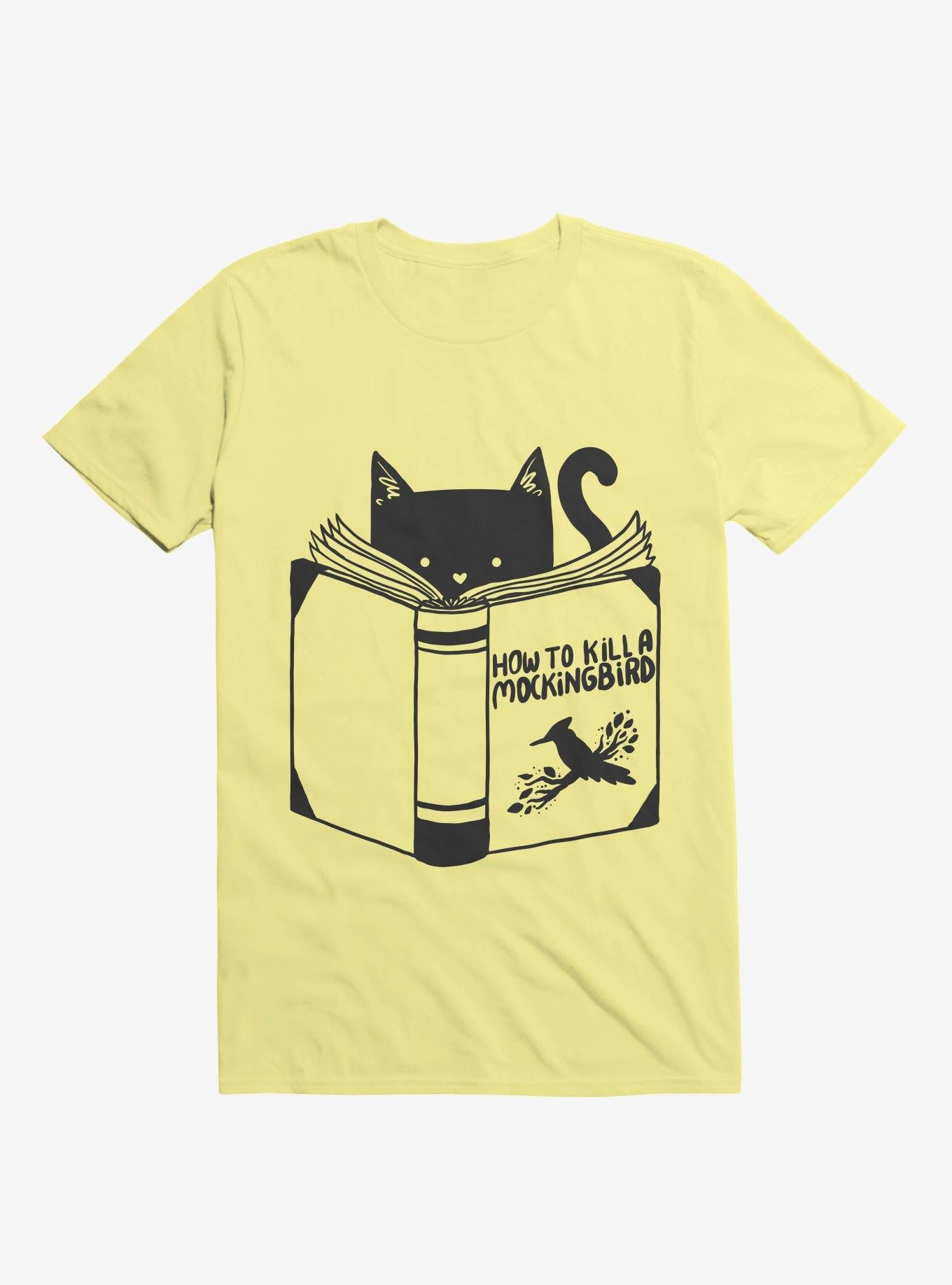 How To Kill A Mockingbird Cat Corn Silk Yellow T Shirt T Shirt Trending US