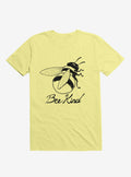 Bee Kind Corn Silk Yellow T Shirt T Shirt Streetwear Style Fan Favorite