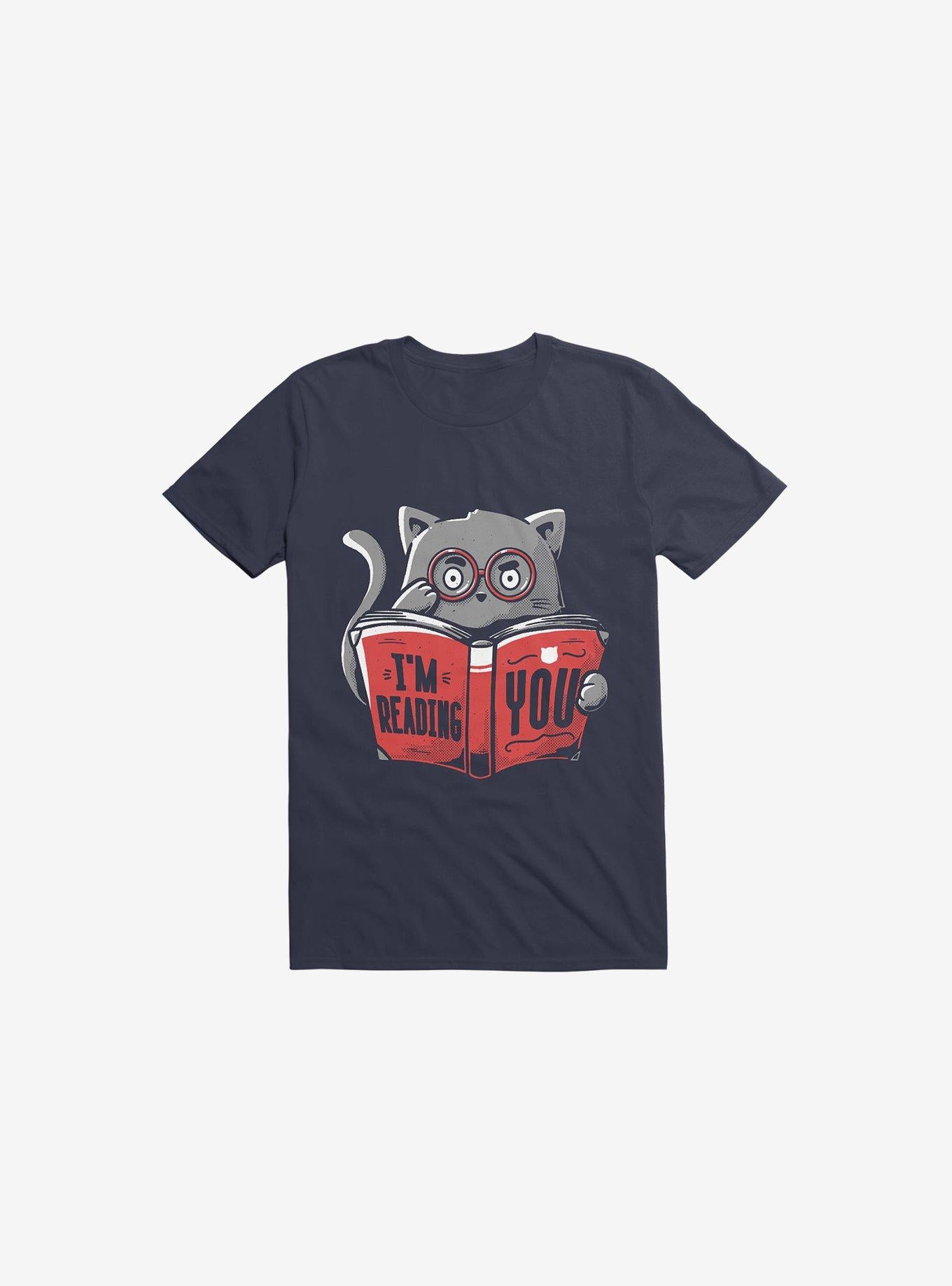 I m Reading You Cat Navy Blue T Shirt T Shirt Comfort Fit Humor Gift