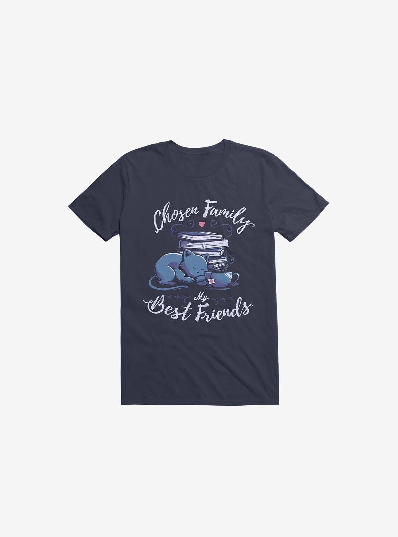 Chosen Family My Best Friends Navy Blue T Shirt T Shirt Trending US