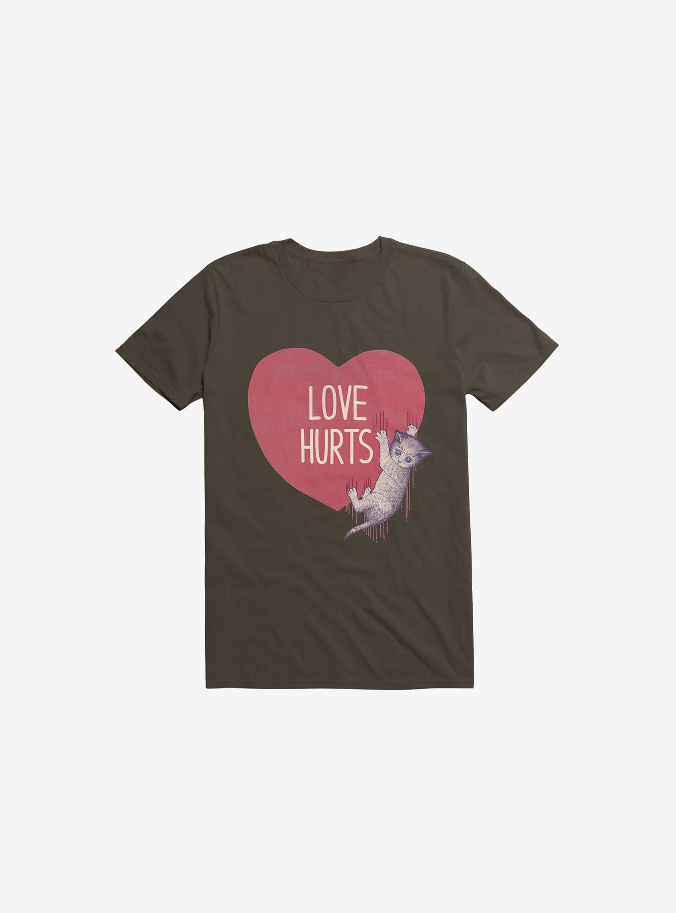 Love Hurts Cat Brown T Shirt T Shirt High Search Demand Hot Right Now