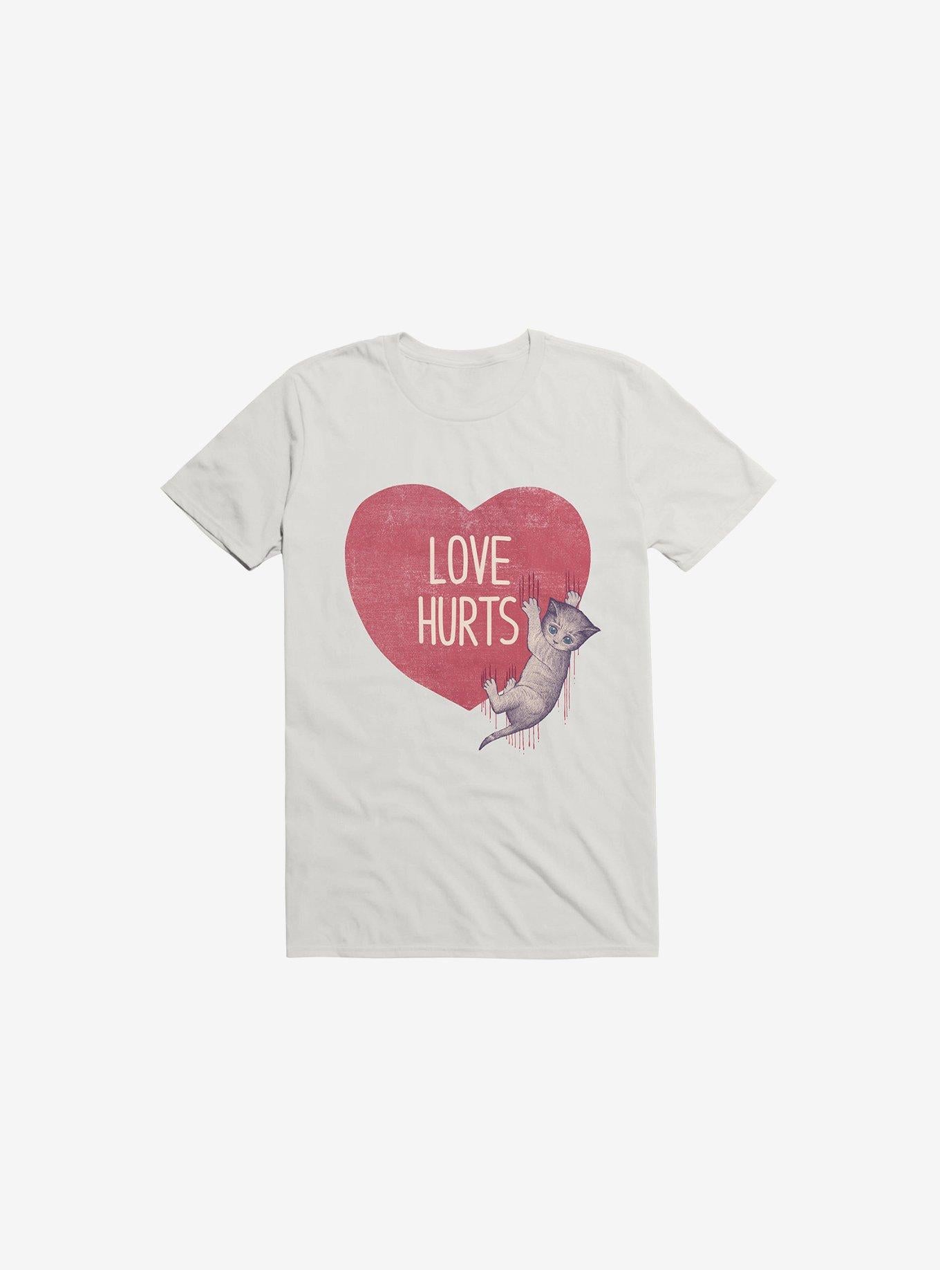 Love Hurts Cat White T Shirt T Shirt Trending US