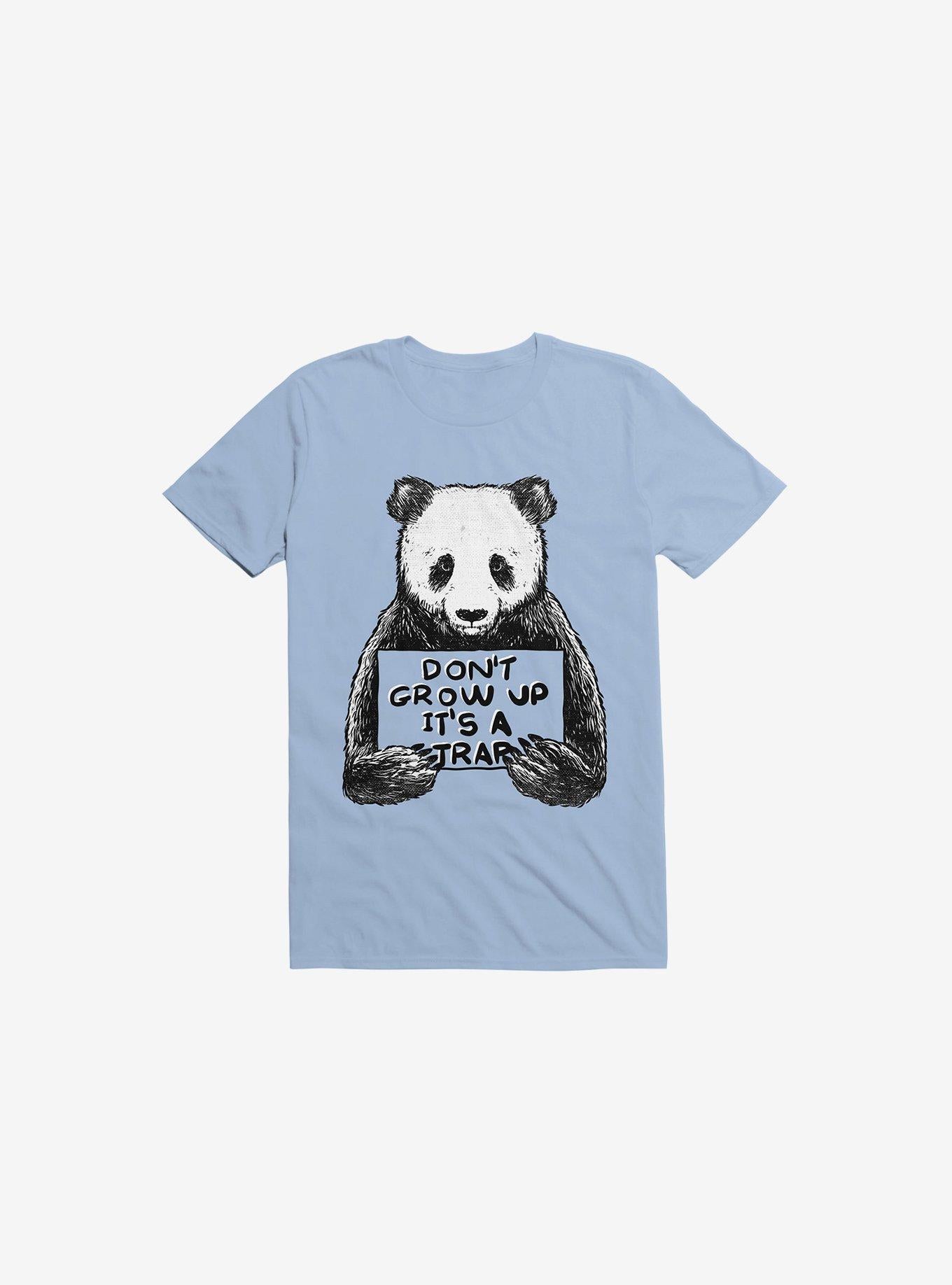 Don t Grow Up It s A Trap Light Blue T Shirt T Shirt High Search Demand Daily Wear