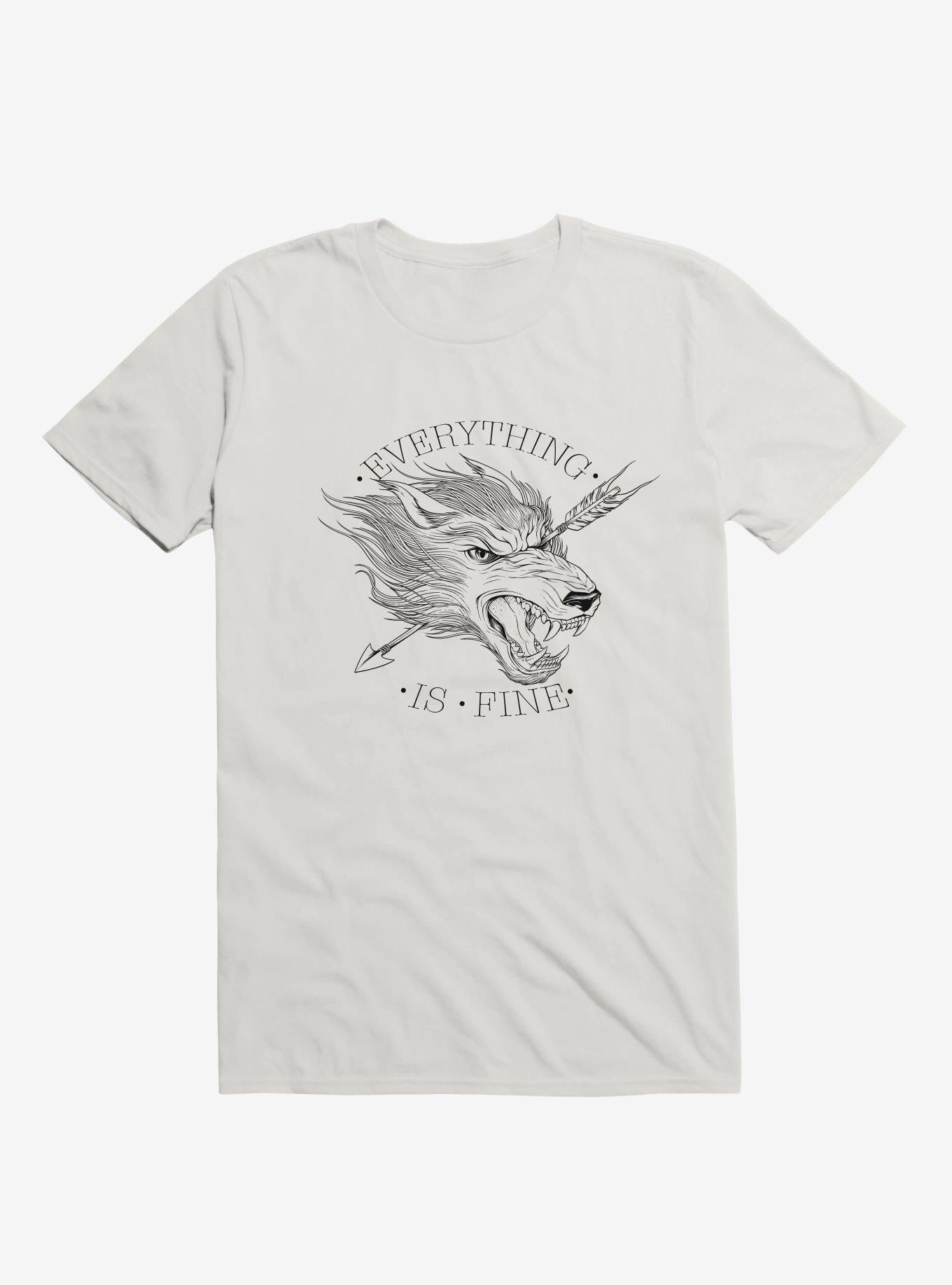 Everything Is Fine White T Shirt T Shirt Viral TikTok Gift Ready