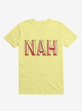 Nah Not Now T Shirt T Shirt High Search Demand Humor Gift