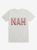 Nah Not Now T Shirt T Shirt Gym Lifestyle Gift Ready