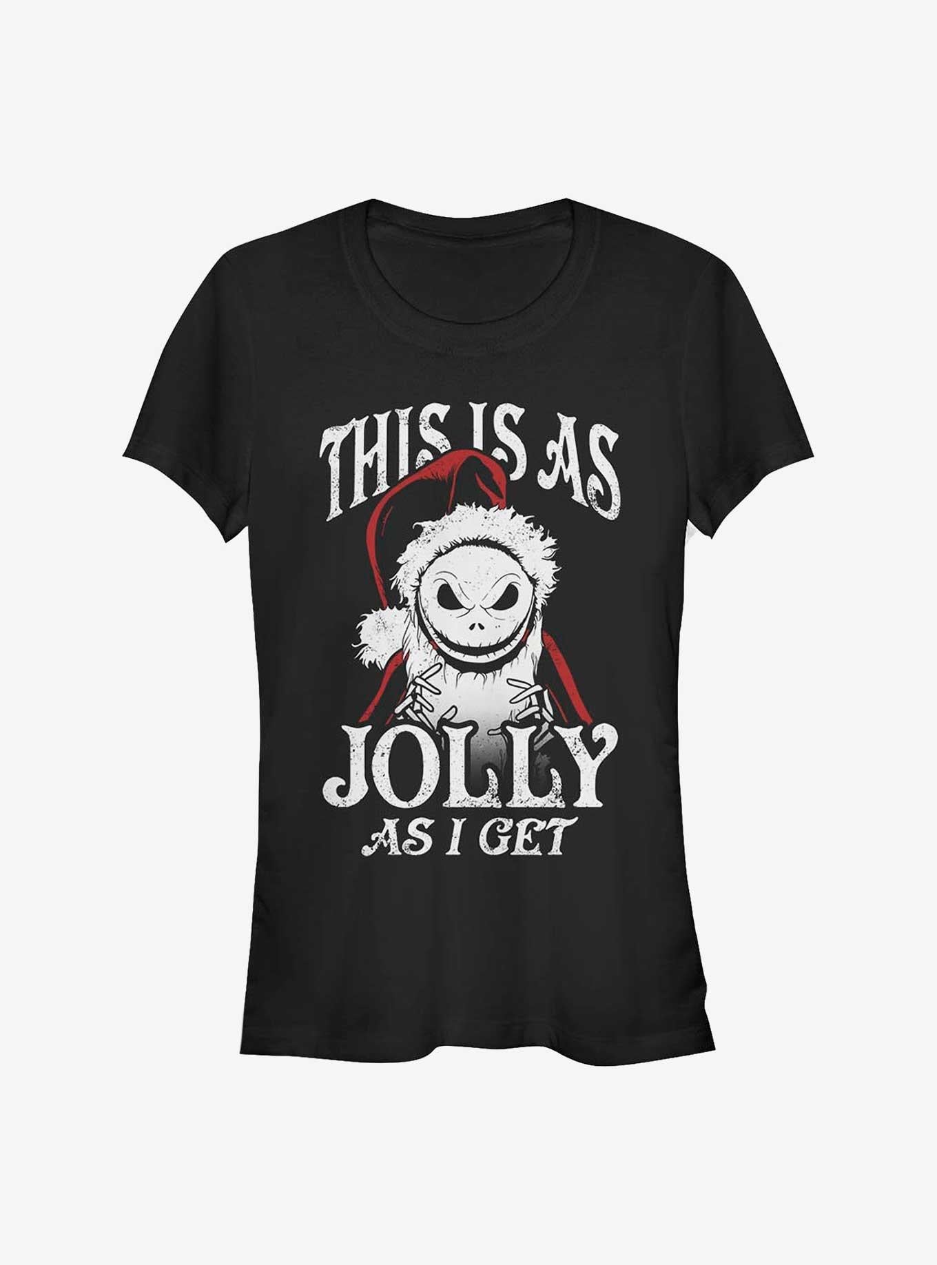 The Nightmare Before Christmas This Is As Jolly As I Get Santa Jack Girls T-Shirt T-Shirt | Exclusive Art Design | Trending Now