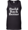 Build Back Better Tank Top