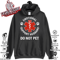 Emotional Support Husband Do Not Pet Hoodie