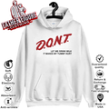 Don039T Let Me Drink Milk It Makes My Tummy Hurt Hoodie
