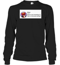 Elmo039S Just Checking In How Is Everyone Doing Long Sleeve T Shirt