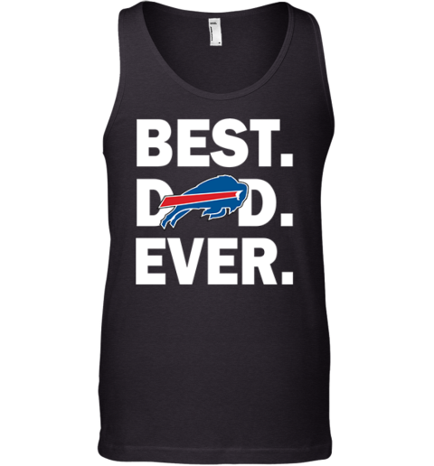 Best Buffalo Bills Dad Ever Tank Top