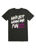 Girls Just Wanna Have Fun Damental Human Rights T Shirt T Shirt Trending US
