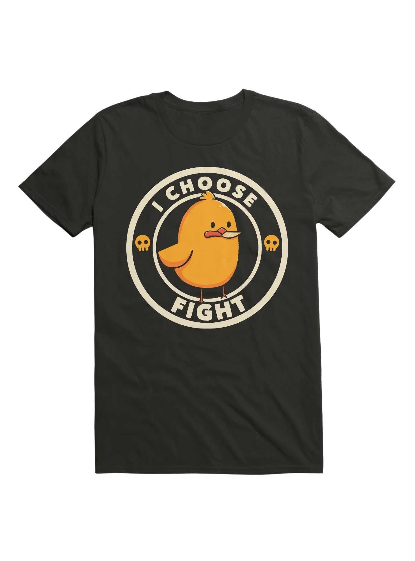 I Choose Fight Funny Duck T Shirt T Shirt Comfort Fit Fan Favorite