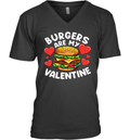 Burgers Are My Valentine V Neck T Shirt