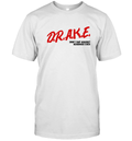 Drake Do Not Rap Against Kendrick Ever T Shirt