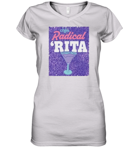 Chilis Radical Rita Women039S V Neck T Shirt