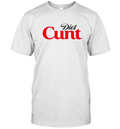 Diet Cunt Funny Diet Coke T Shirt