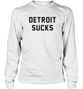 Almost Famous Detroit Sucks Long Sleeve T Shirt
