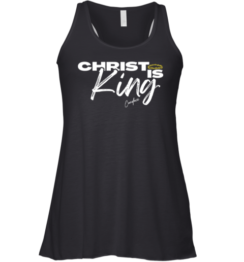Christ Is King Racerback Tank