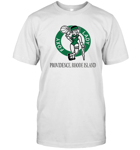 Boston Celtics Foxy Lady Providence Rhode Island T Shirt