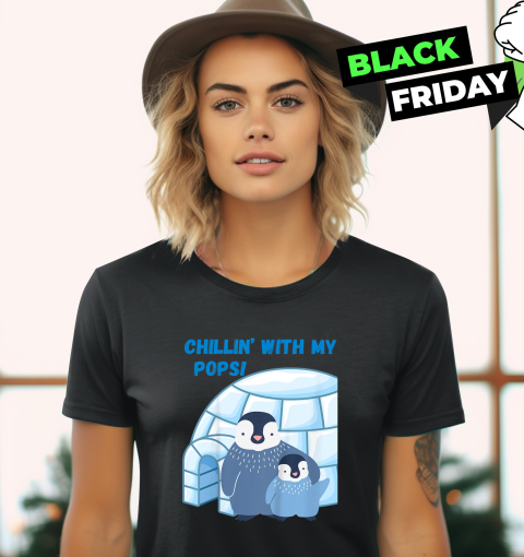 Chillin039 With My Pops033 Women039S T Shirt