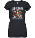 Adhdampd Roll For Concentration Women039S V Neck T Shirt