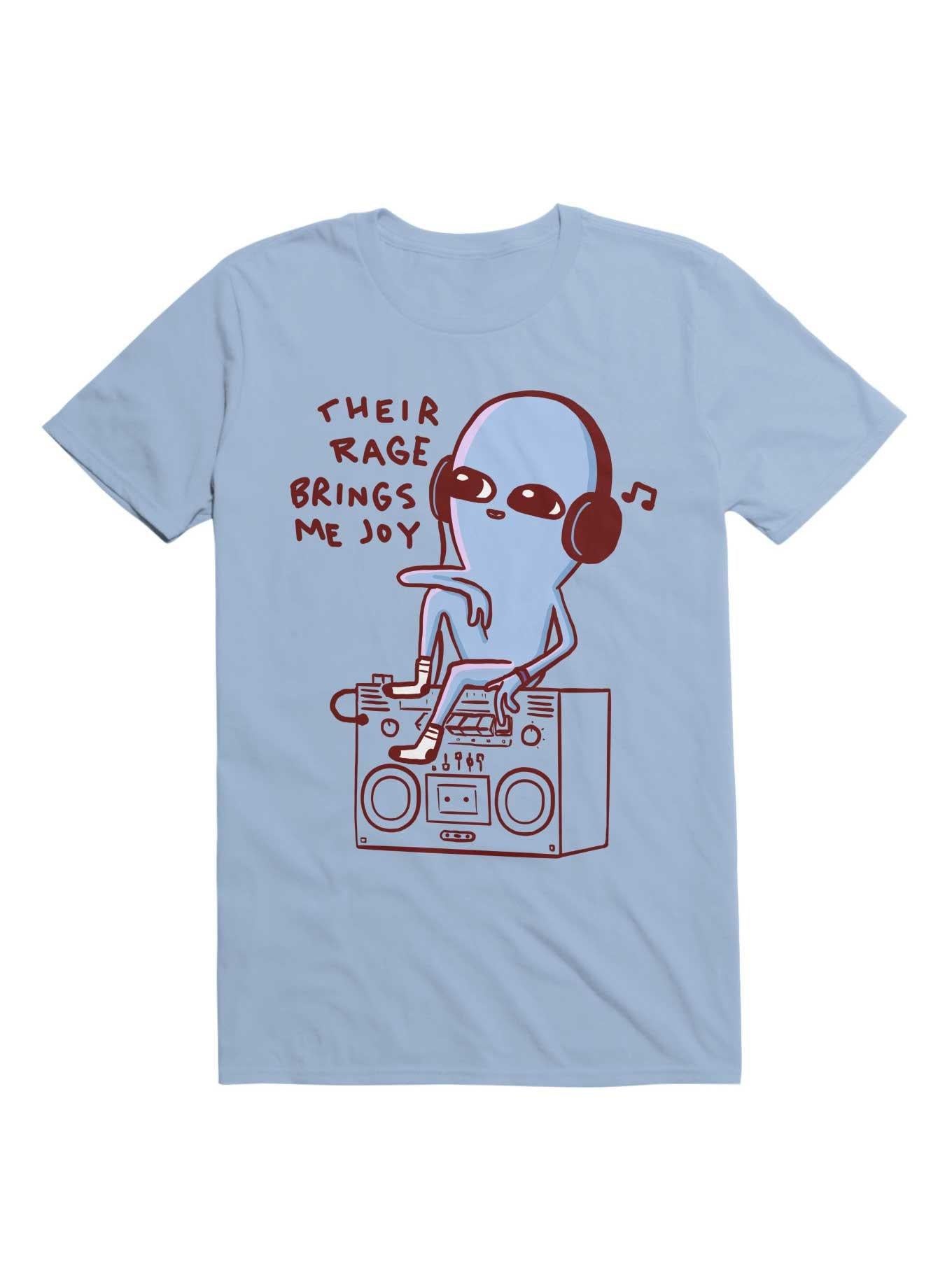 Strange Planet Their Rage Brings Me Joy T Shirt T Shirt Trending US
