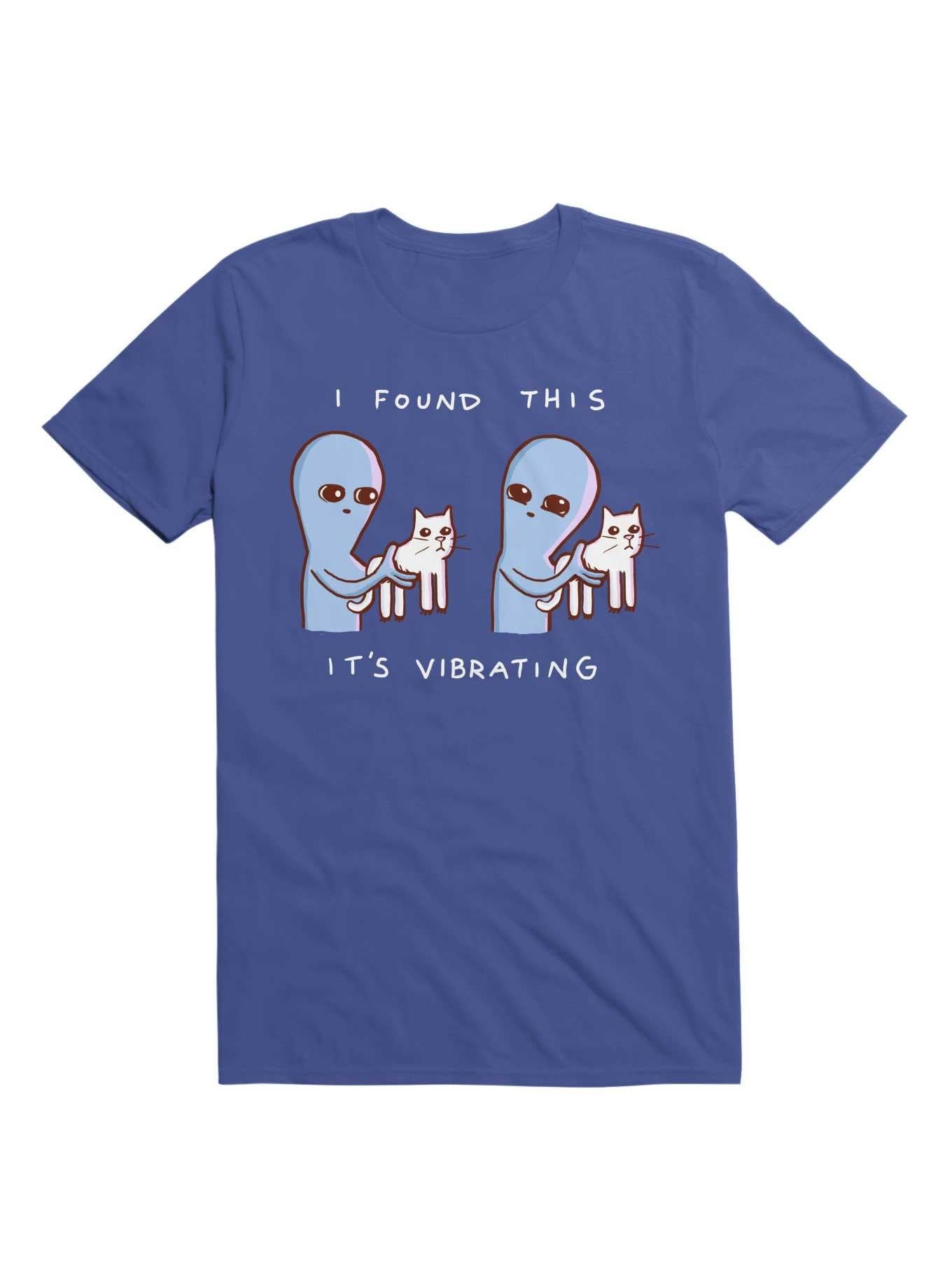 Strange Planet I Found This It S Vibrating T Shirt T Shirt Trending US