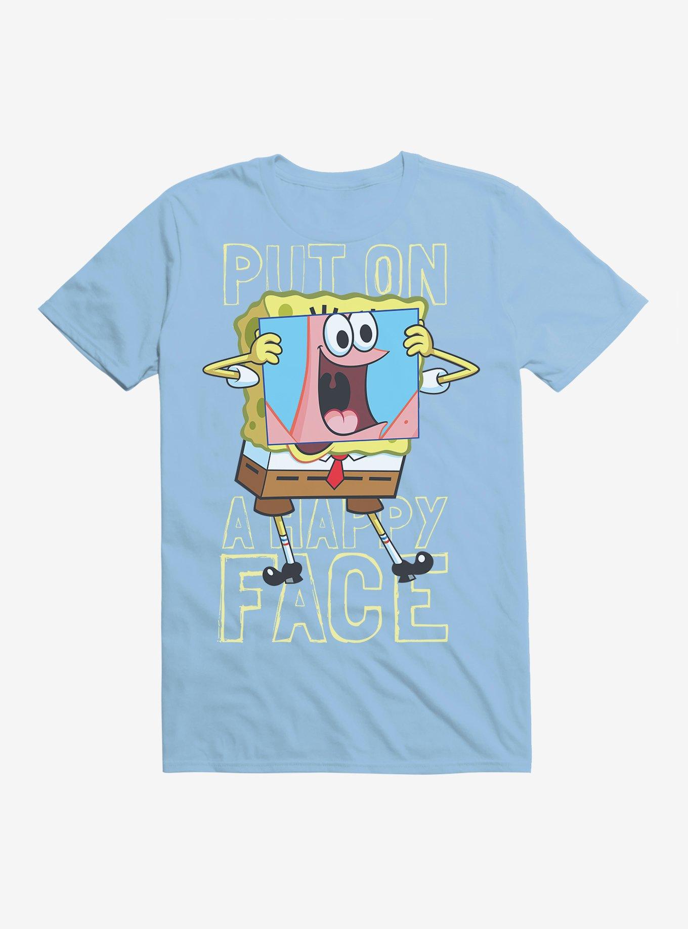 SpongeBob SquarePants Put On A Happy Face SpongeBob T-Shirt
