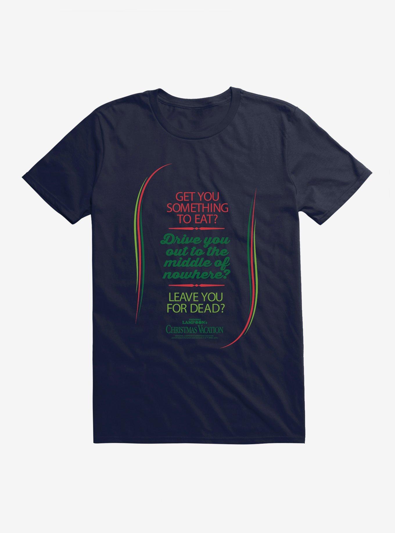 National Lampoon's Christmas Vacation Get You Something T-Shirt T-Shirt | High-Quality Print | High Demand Item